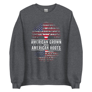 American Grown American Roots Flag Sweatshirt