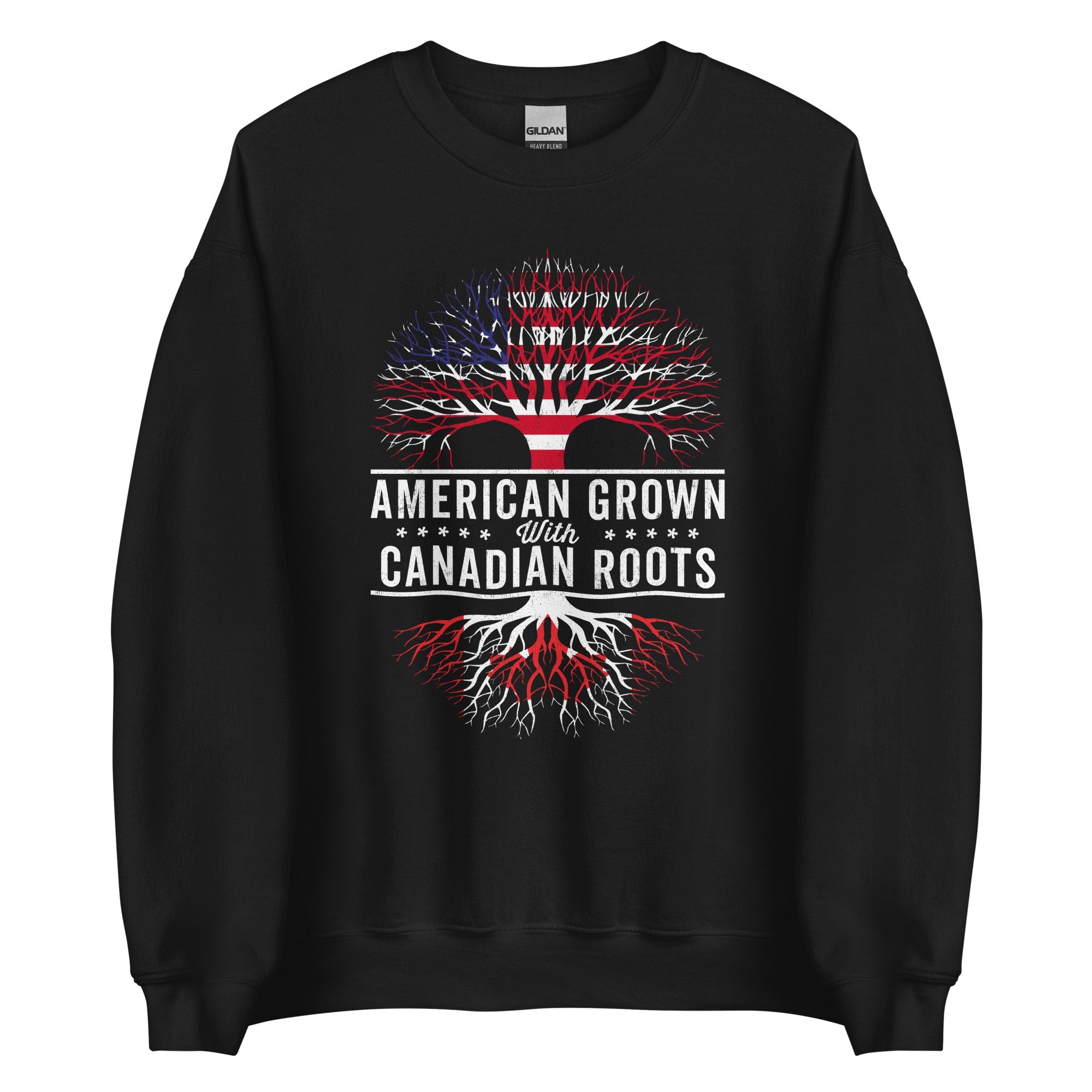 American Grown Canadian Roots Flag Sweatshirt