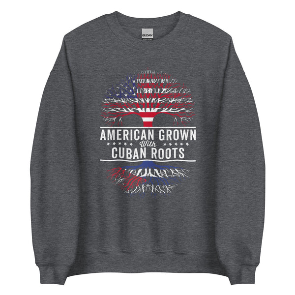 American Grown Cuban Roots Flag Sweatshirt