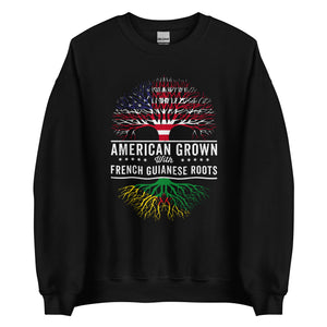 American Grown French Guianese Roots Flag Sweatshirt