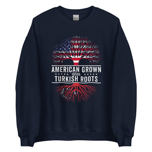 American Grown Turkish Roots Flag Sweatshirt