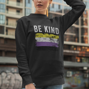 Be Kind Nonbinary Flag - LGBT+ Sweatshirt