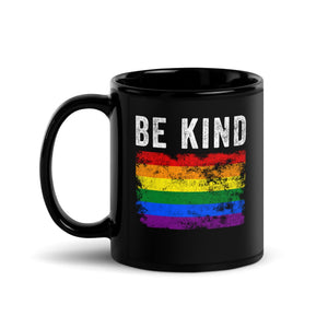 Be Kind Pride Flag - Distressed LGBT+ Mug