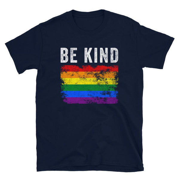 Be Kind Pride Flag - Distressed LGBT+ T-Shirt