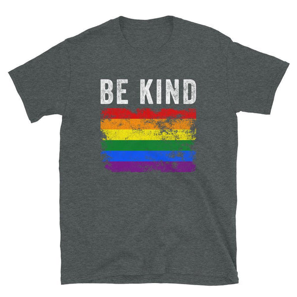 Be Kind Pride Flag - Distressed LGBT+ T-Shirt