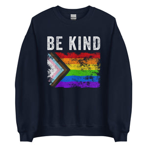 Be Kind Progress Pride Flag - Distressed LGBT+ Sweatshirt