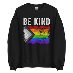Be Kind Progress Pride Flag - Distressed LGBT+ Sweatshirt