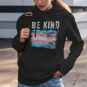 Be Kind Transgender Flag - LGBT+ Hoodie