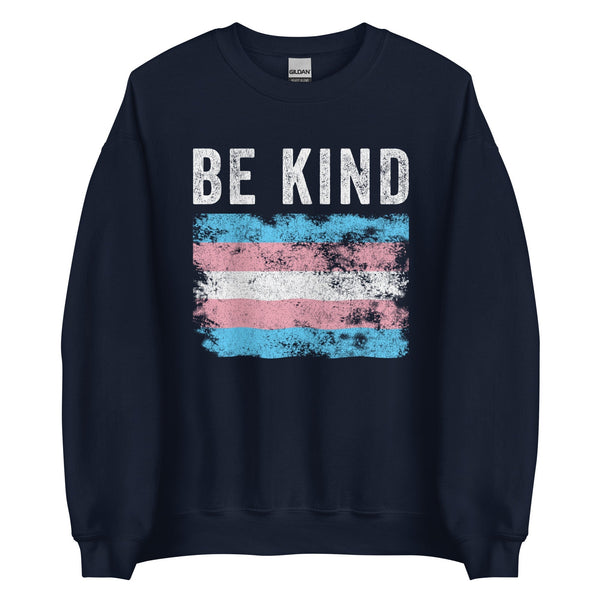 Be Kind Transgender Flag - LGBTQIA2S+ Sweatshirt