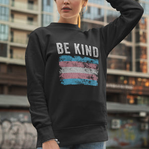 Be Kind Transgender Flag - LGBT+ Sweatshirt