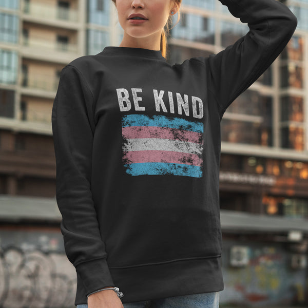 Be Kind Transgender Flag - LGBT+ Sweatshirt