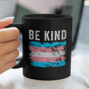 Be Kind Transgender Flag - LGBT+ Mug