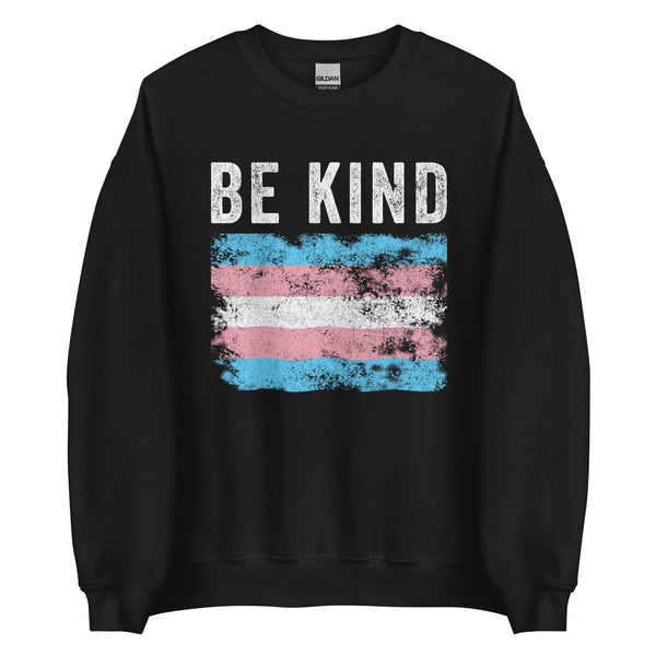Be Kind Transgender Flag - LGBT+ Sweatshirt