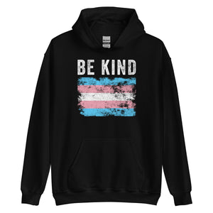 Be Kind Transgender Flag - LGBTQIA2S+ Hoodie