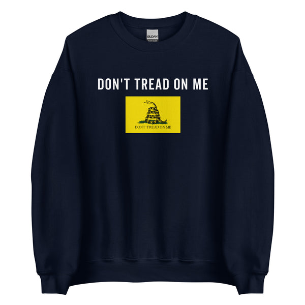 Don’t Tread On Me Gadsden Flag Sweatshirt