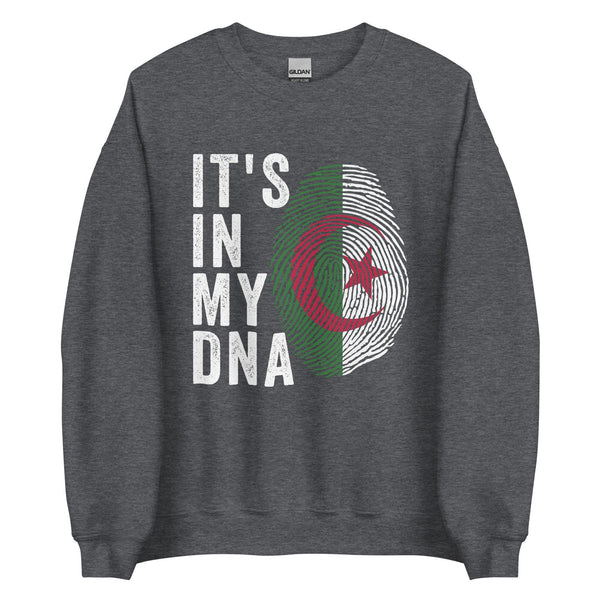 It's In My DNA - Algeria Flag Sweatshirt