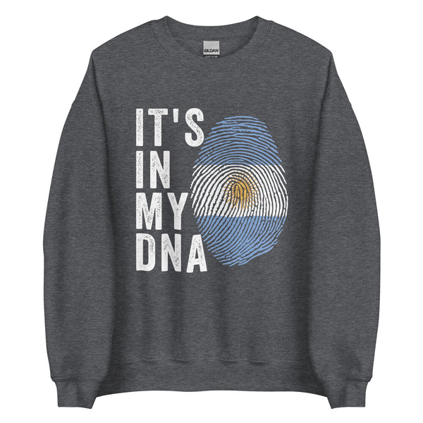 It's In My DNA - Argentina Flag Sweatshirt