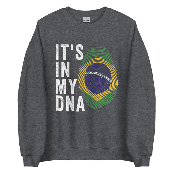 It's In My DNA - Brazil Flag Sweatshirt