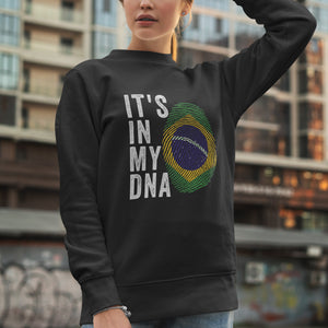It's In My DNA - Brazil Flag Sweatshirt