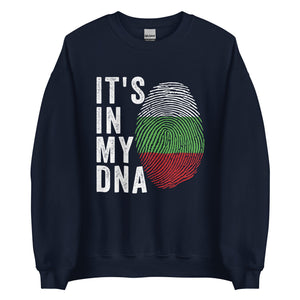 It's In My DNA - Bulgaria Flag Sweatshirt