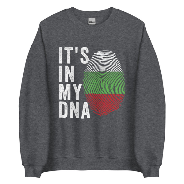 It's In My DNA - Bulgaria Flag Sweatshirt