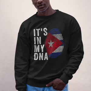 It's In My DNA - Cuba Flag Sweatshirt