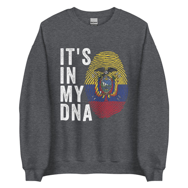 It's In My DNA - Ecuador Flag Sweatshirt