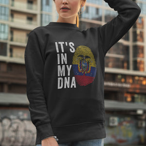 It's In My DNA - Ecuador Flag Sweatshirt