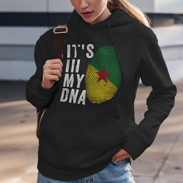 It's In My DNA - French Guiana Flag Hoodie