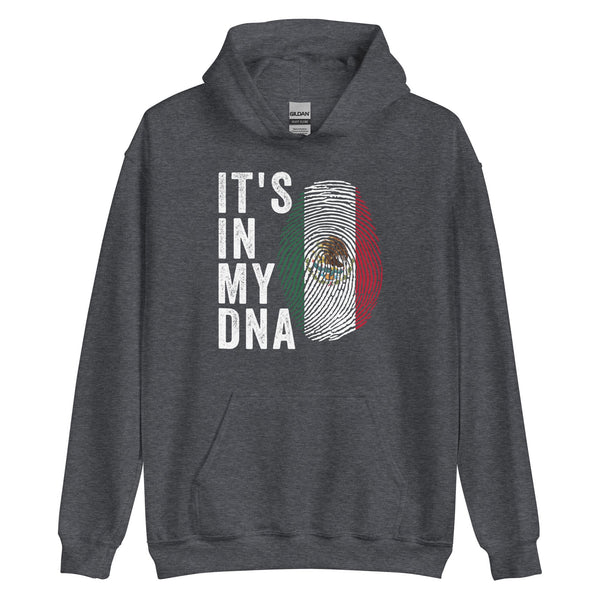 It's In My DNA - Mexico Flag Hoodie