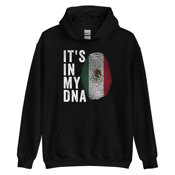 It's In My DNA - Mexico Flag Hoodie