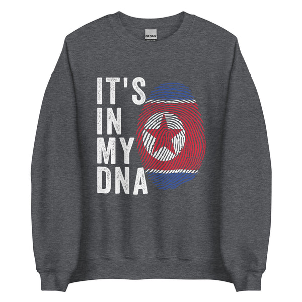 It's In My DNA - North Korea Flag Sweatshirt