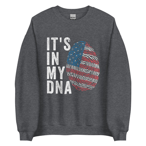 It's In My DNA - United States Flag Sweatshirt