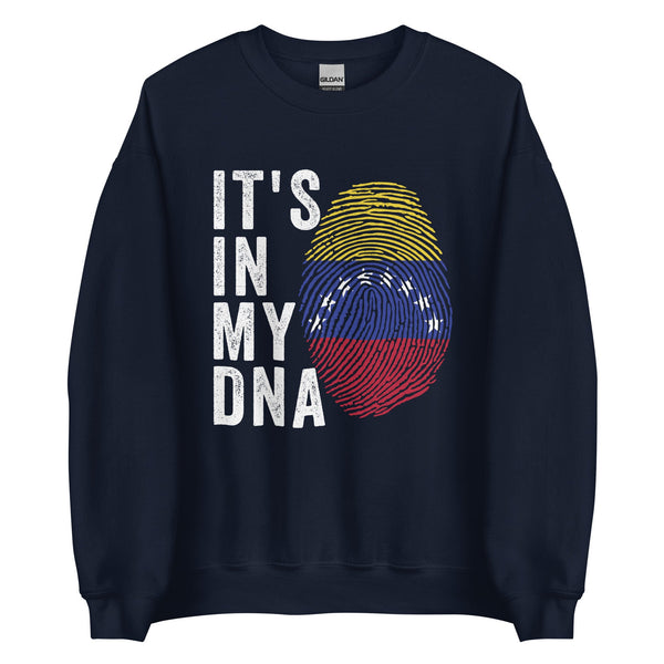 It's In My DNA - Venezuela Flag Sweatshirt