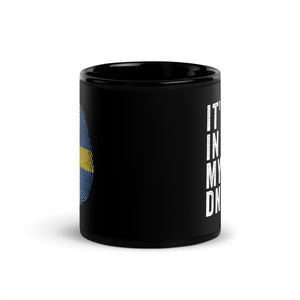 It's In My DNA - Sweden Flag Mug