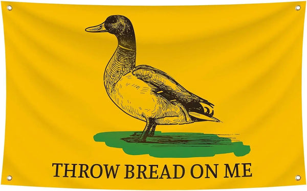 Throw Bread On Me Flag - 90x150cm(3x5ft) - 60x90cm(2x3ft) - Funny Duck Flag