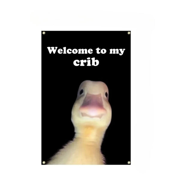Welcome to My Crib Flag - 90x150cm(3x5ft) - 60x90cm(2x3ft) Funny Duck Flag