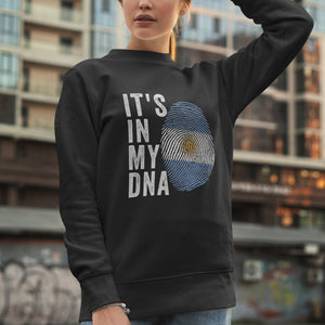 It's In My DNA - Argentina Flag Sweatshirt