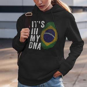 It's In My DNA - Brazil Flag Hoodie