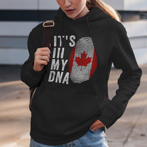 It's In My DNA - Canada Flag Hoodie