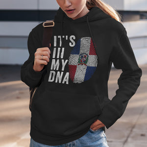 It's In My DNA - Dominican Republic Flag Hoodie