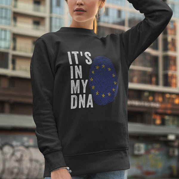 It's In My DNA - European Union Flag Sweatshirt