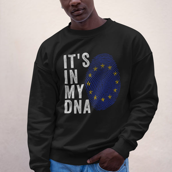 It's In My DNA - European Union Flag Sweatshirt