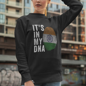 It's In My DNA - India Flag Sweatshirt