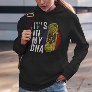 It's In My DNA - Moldova Flag Hoodie