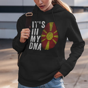 It's In My DNA - Republic of North Macedonia Flag Hoodie
