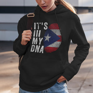 It's In My DNA - Puerto Rico Flag Hoodie
