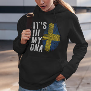 It's In My DNA - Sweden Flag Hoodie