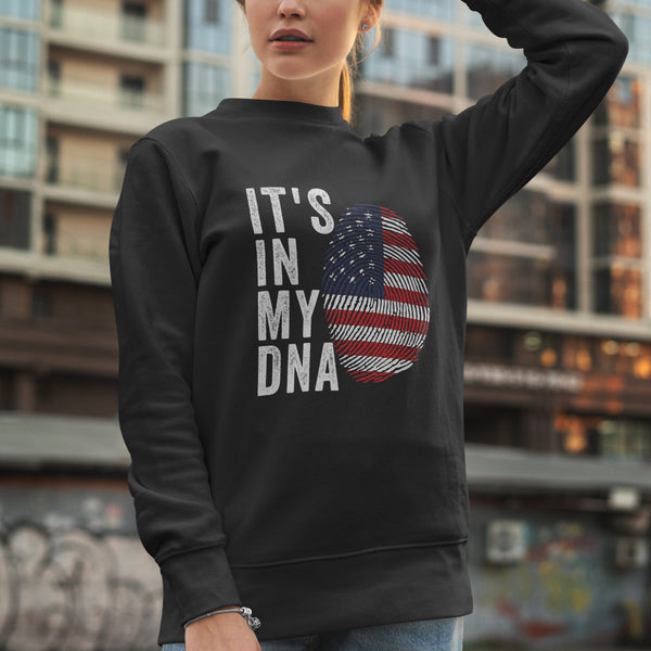 It's In My DNA - United States Flag Sweatshirt