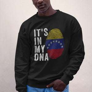 It's In My DNA - Venezuela Flag Sweatshirt